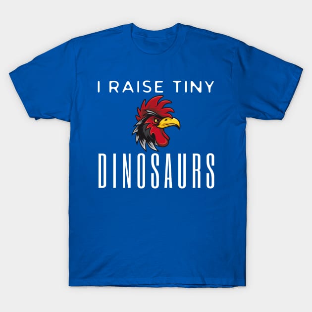 I raise Tiny Dinosaurs T-Shirt by HobbyAndArt